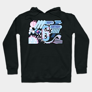 Happy birthday 6 years old, text design Hoodie